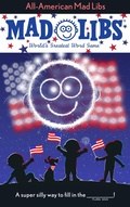 Cover: All-American Mad Libs - Penguin Young Readers
