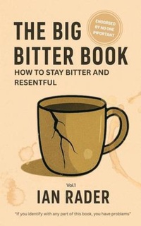 Abbildung von: The Big Bitter Book - Big Bitter Books
