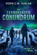 Cover: The Carborundum Conundrum (Quirk&Moth, #2) - Space Wizard Science Fantasy
