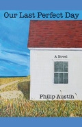 Cover: Our Last Perfect Day - Crowsongs Publishing