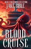 Cover: Blood Cruise - Jake Bible