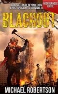 Cover: Blackout (Nederlandse editie) - A Post-Apocalyptic Survival Thriller (Beyond These Walls (Nederlandse editie), #16) - Michael Robertson