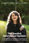 Cover: The Soulful Abundance System - Muse Literary Publishing