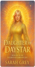 Cover: Daughter of Daystar (Veilbound Chronicles, #1) - Sarah Grey