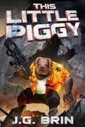 Cover: This Little Piggy - J.G. Brin