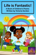 Cover: Life is Fantastic - Victoria Gordon