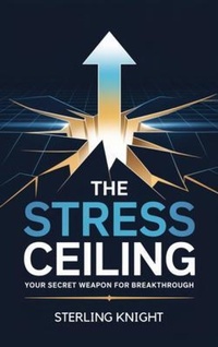 Enlarge image Cover: The Stress Ceiling - Bread of Life Books, LLC