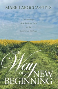 Abbildung von: The Way of New Beginning - WestBow Press