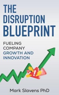 Abbildung von: The Disruption Blueprint - Manuscripts LLC
