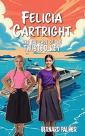 Cover: Felicia Cartright and the Case of the Twisted Key - Aneko Press Youth