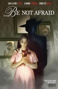 Cover: Be Not Afraid - Boom! Studios