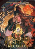 Cover: Dinghai Fusheng Records (Novel) Vol. 4 - Seven Seas Entertainment, LLC