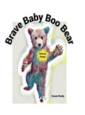 Cover: Brave Baby Boo Bear - My Big Backyard Publishing