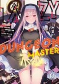 Cover: Lazy Dungeon Master (Manga) Vol. 12 - Seven Seas Entertainment, LLC