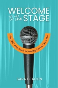 Abbildung von: Welcome to the Stage - Sara Deacon
