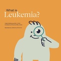 Cover: What is Leukemia? - Child Core Family Support LLC