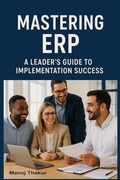 Cover: Mastering ERP - WISEBYTES SOLUTIONS INC