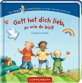 Cover: Gott hat dich lieb, so wie du bist! - Coppenrath