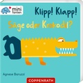 Cover: Klipp! Klapp! S&auml;ge oder Krokodil? - Coppenrath
