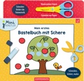 Cover: Mein erstes Bastelbuch mit Schere - Coppenrath