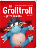 Cover: Der Grolltroll ... jetzt reicht's! (Pappbilderbuch) - Coppenrath