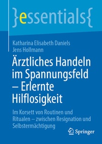 Abbildung von: Ärztliches Handeln im Spannungsfeld - Erlernte Hilflosigkeit - Springer