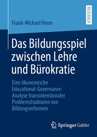 Abbildung von: Das Bildungsspiel zwischen Lehre und Bürokratie - Springer Gabler