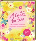 Cover: A table for two - H&ouml;lker Verlag