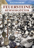 Cover: Feuersteine, H&uuml;hnerg&ouml;tter - Demmler Verlag