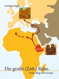 Abbildung von: Die große (Zeit-) Reise. - aibo publishing