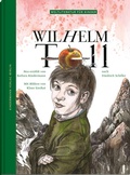 Cover: Wilhelm Tell - Kindermann Verlag