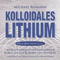 Cover: Kolloidales Lithium [Herz-Stirn-Verbindung] - AMRA Verlag