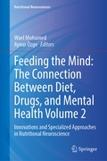 Cover: Feeding the Mind: The Connection Between Diet, Drugs, and Mental Health Volume 2 - Springer
