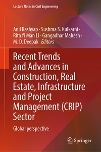 Enlarge image Cover: Recent Trends and Advances in Construction, Real Estate, Infrastructure and Project Management (CRIP) Sector - Springer