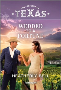 Enlarge image Cover: Wedded to a Fortune - Harlequin Fortunes of Texas