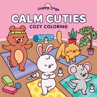 Enlarge image Cover: Calm Cuties: Cozy Coloring - Lake Press