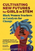 Bild: Cultivating New Futures for Girls in STEM - Teachers' College Press