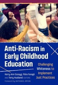 Cover: Anti-Racism in Early Childhood Education - Teachers' College Press