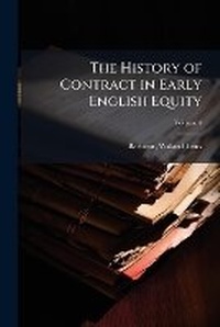 Abbildung von: The History of Contract in Early English Equity - Hutson Street Press
