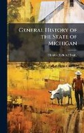 Cover: General History of the State of Michigan - Hutson Street Press