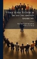 Cover: Structural Redesign in an Organized Anarchy - Hutson Street Press