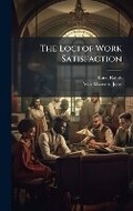 Cover: The Loci of Work Satisfaction - Hutson Street Press