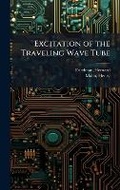 Cover: Excitation of the Traveling Wave Tube - Hutson Street Press