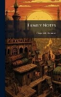 Enlarge image Cover: Family Notes - Hutson Street Press