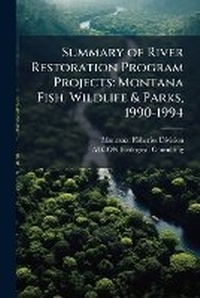 Enlarge image Cover: Summary of River Restoration Program Projects - Hutson Street Press