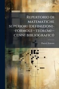 Cover: Repertorio di matematiche superiori (definizioni--formole--teoremi--cenni bibliografici) - Hutson Street Press