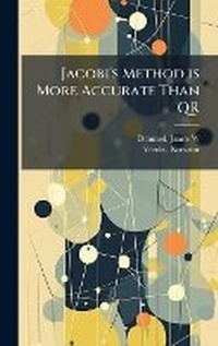 Enlarge image Cover: Jacobi's Method is More Accurate Than QR - Hutson Street Press