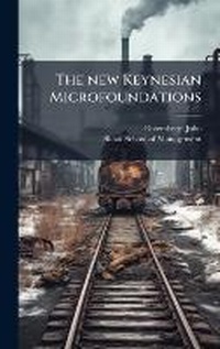 Enlarge image Cover: The new Keynesian Microfoundations - Hutson Street Press