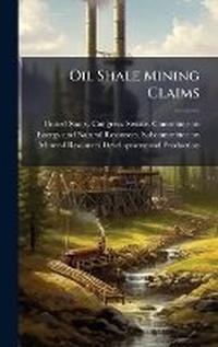 Abbildung von: Oil Shale Mining Claims - Hutson Street Press