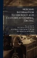 Cover: Merging Information Technology and Cultures at Compaq-Digital - Hutson Street Press